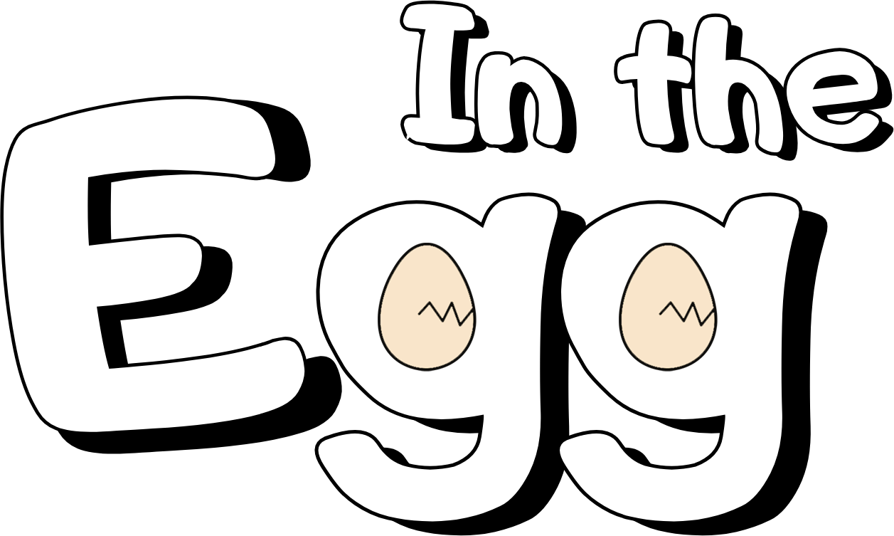 In the Egg